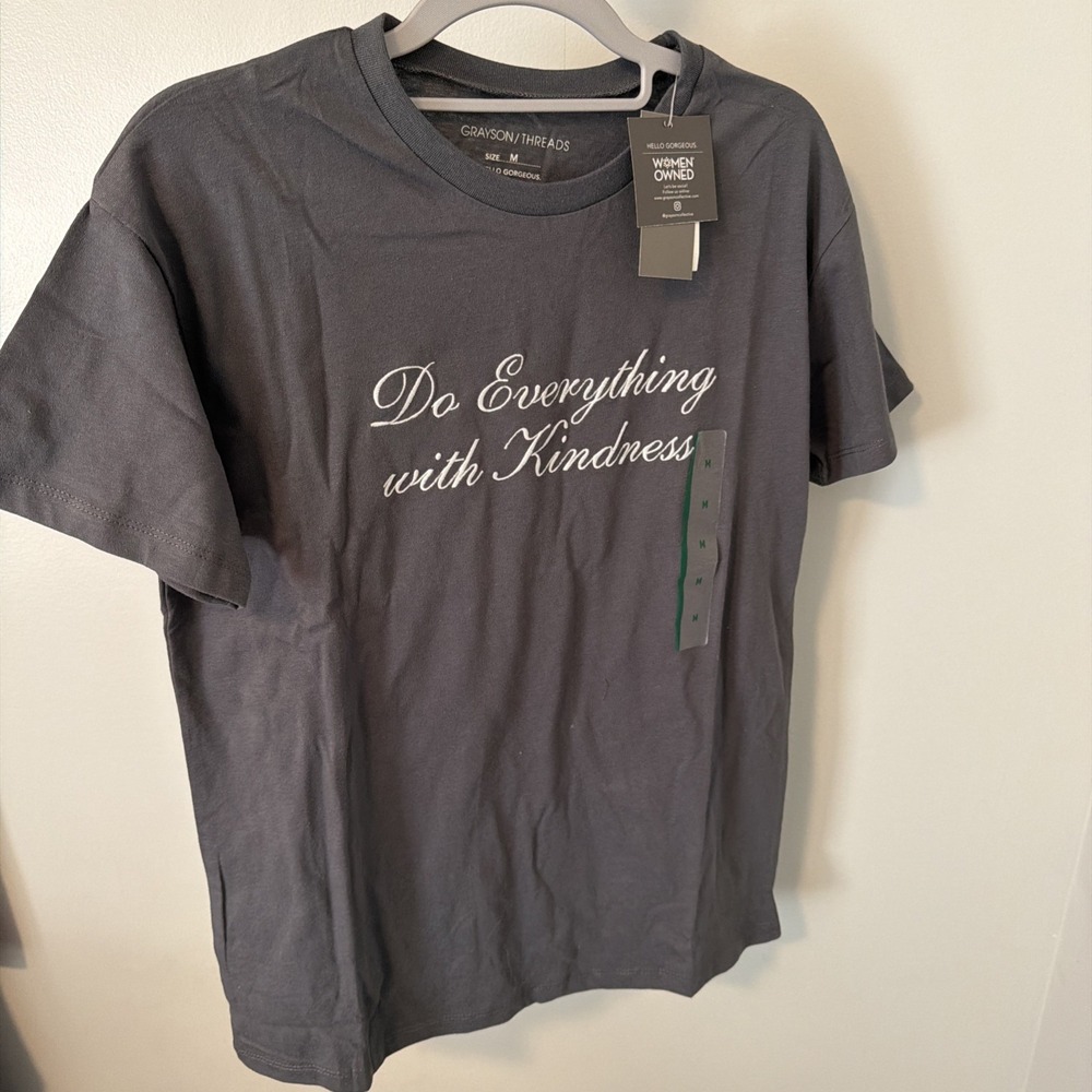 Grayson Threads Womens Do Everything With Kindness Graphic T-Shirt Gray M